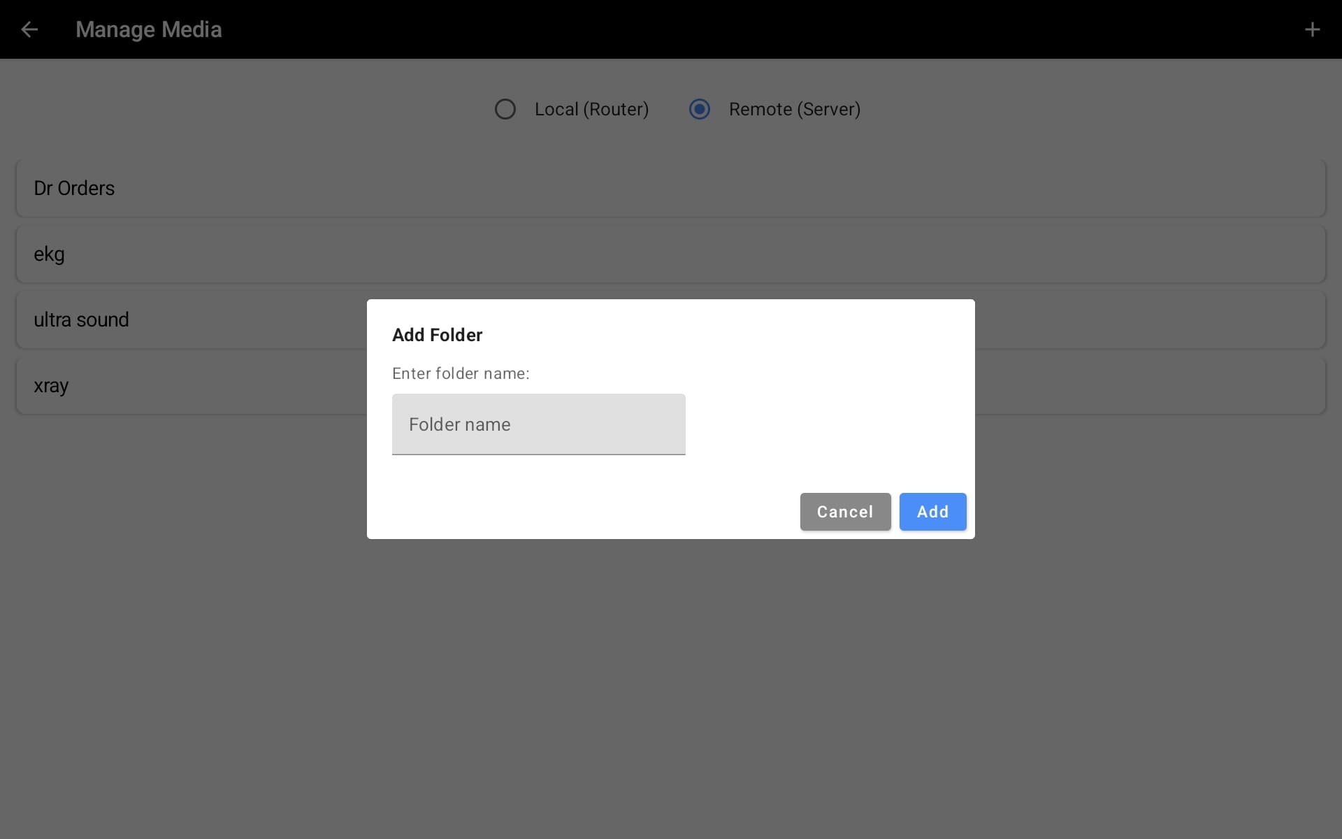 Manage Media screen showing media folders (Dr Orders, ekg, ultra sound, xray) with Add Folder dialog